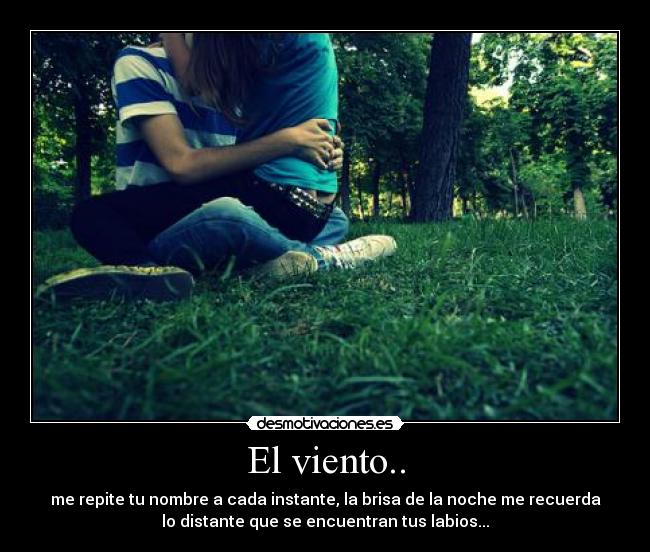 El viento.. -
