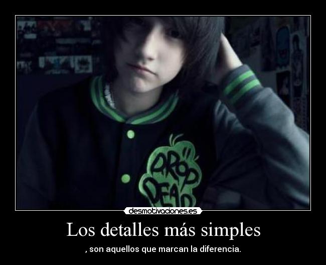 Los detalles más simples -
