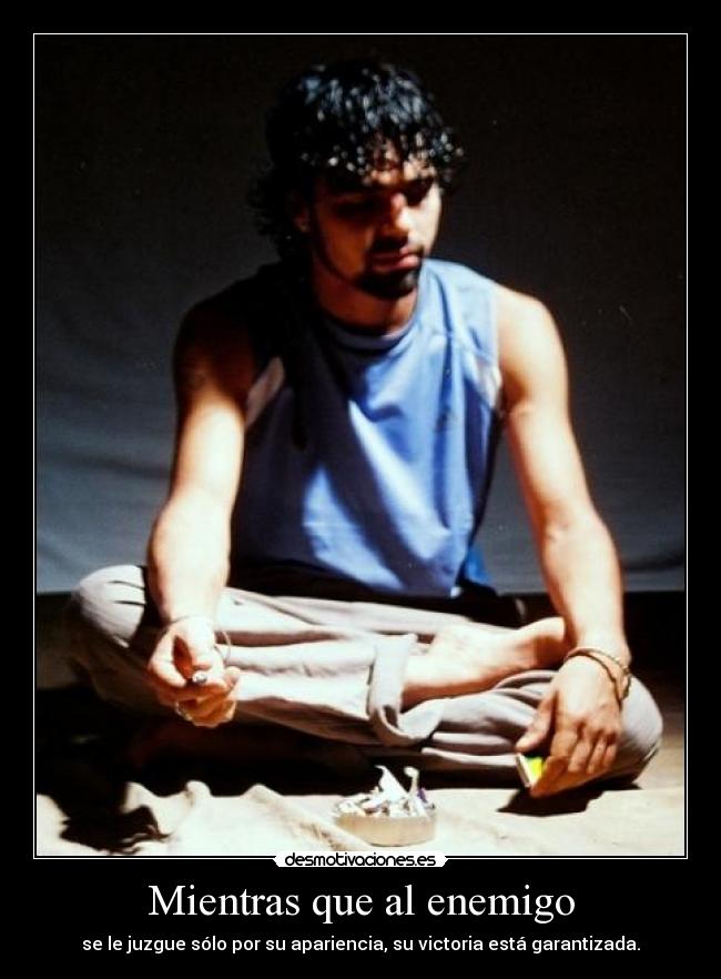 Mientras que al enemigo -