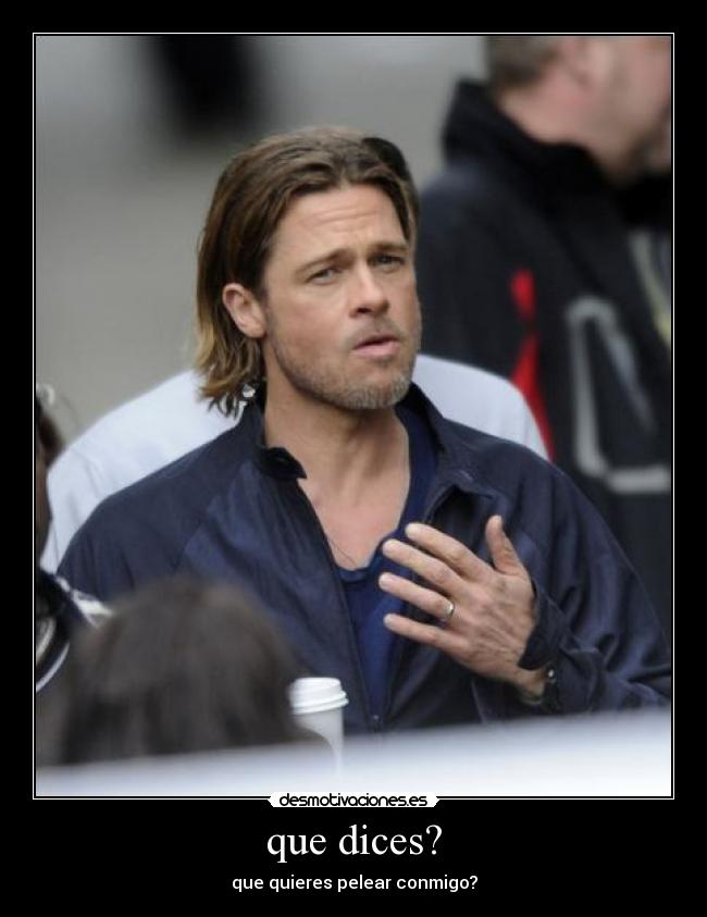 que dices? Desmotivaciones