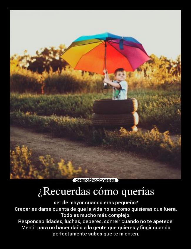 carteles recuerdas como querias desmotivaciones