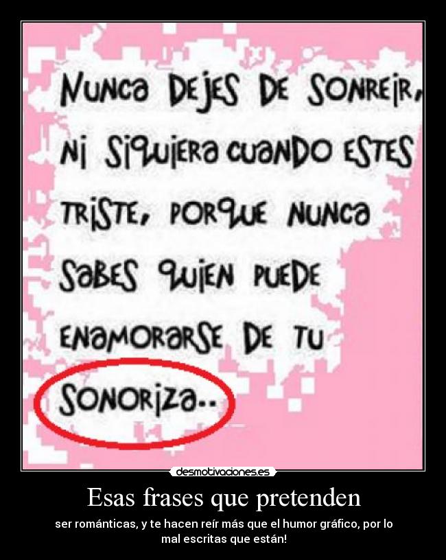 Esas frases que pretenden -