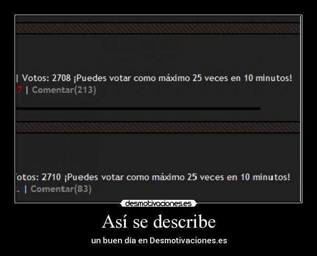 Así se describe - un buen día en Desmotivaciones.es