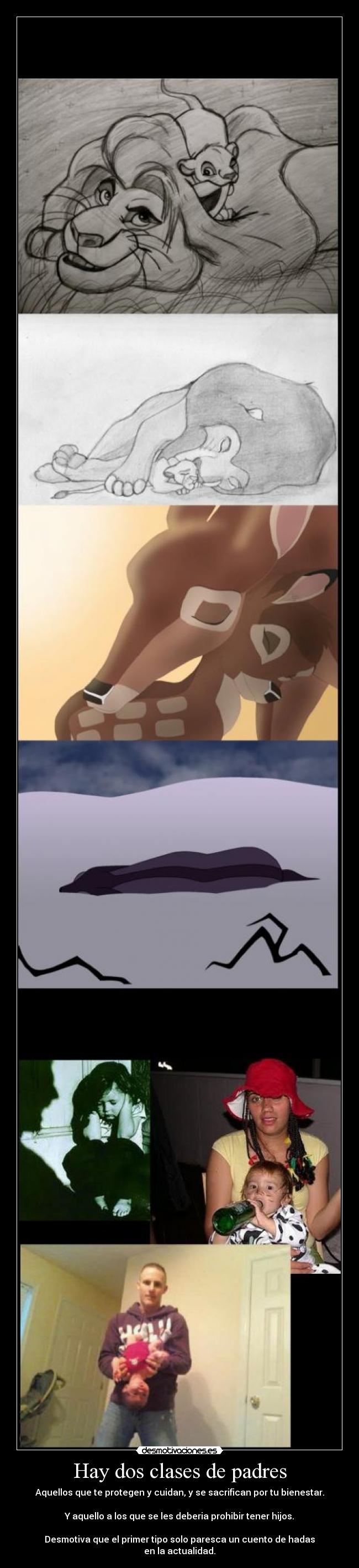 Hay dos clases de padres -