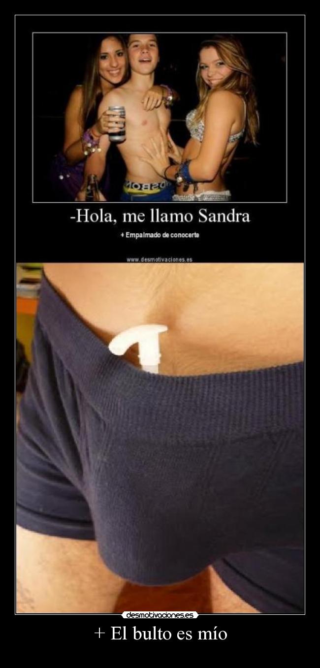 + El bulto es mío -