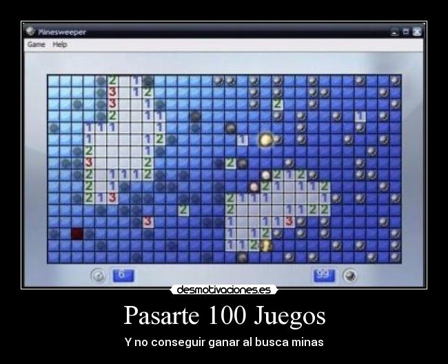 Pasarte 100 Juegos - Y no conseguir ganar al busca minas