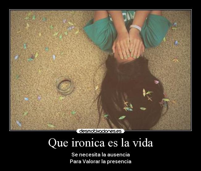Que ironica es la vida - 