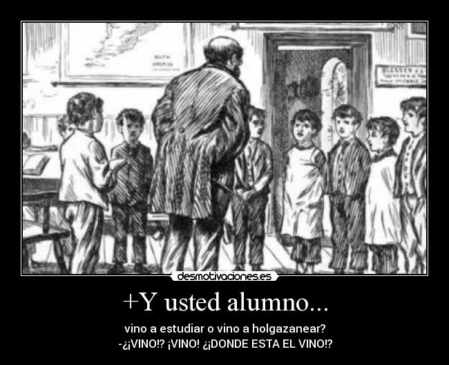 +Y usted alumno... - 