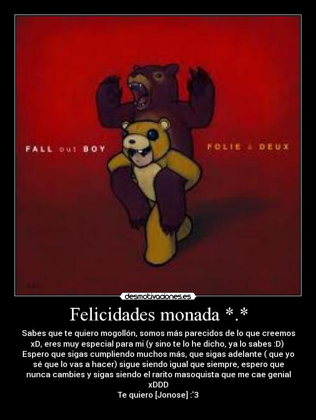 Felicidades monada *.* -