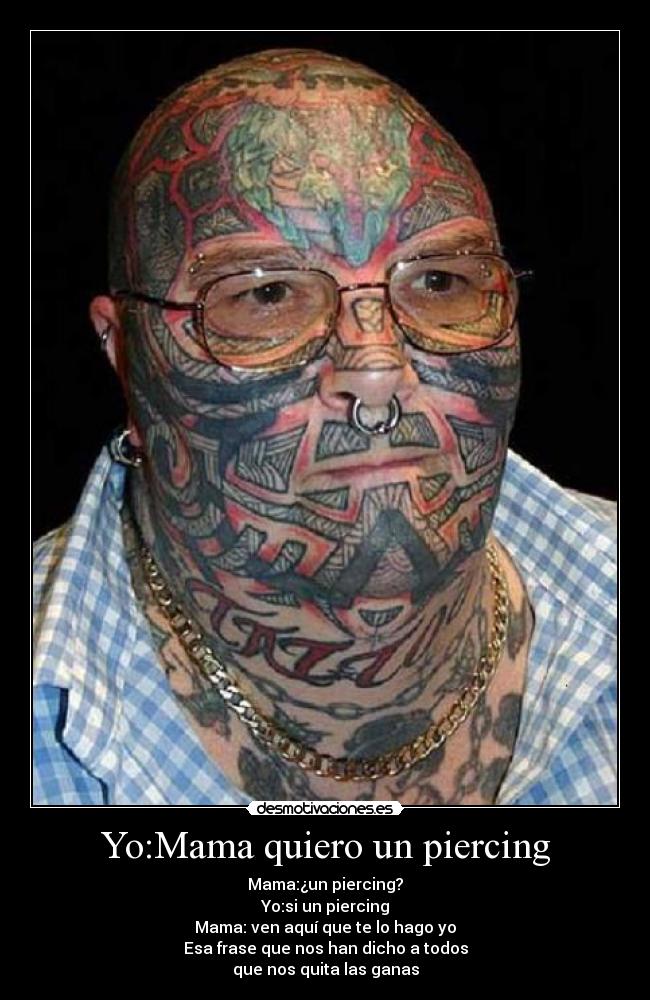 Yo:Mama quiero un piercing - 
