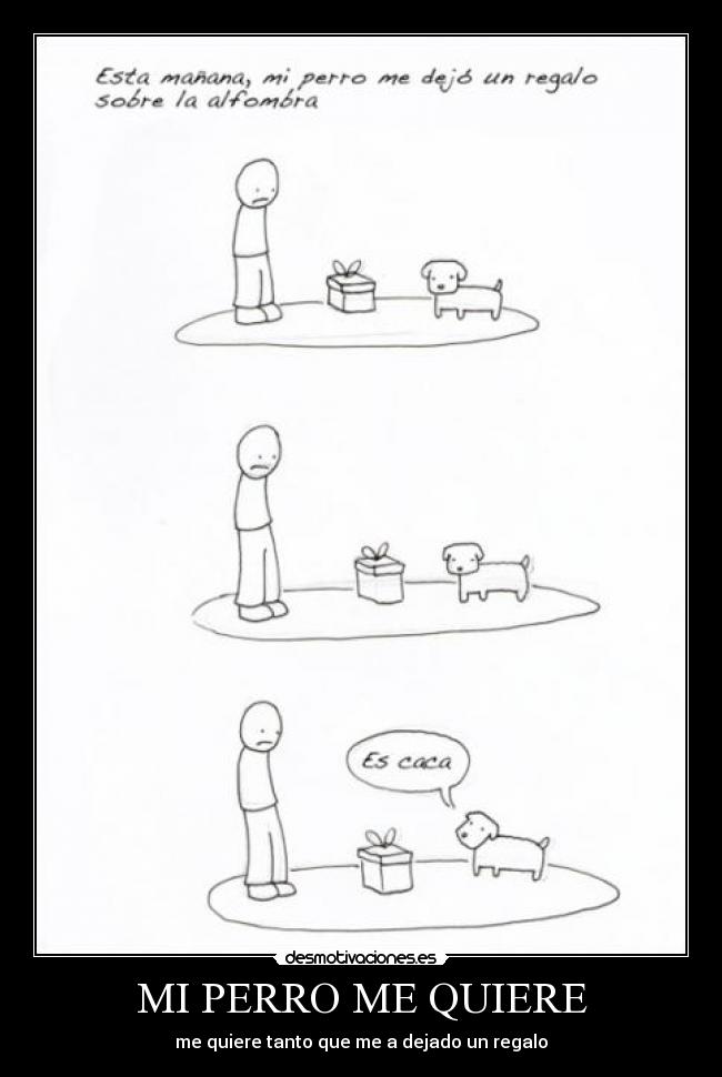 carteles perro quiere desmotivaciones
