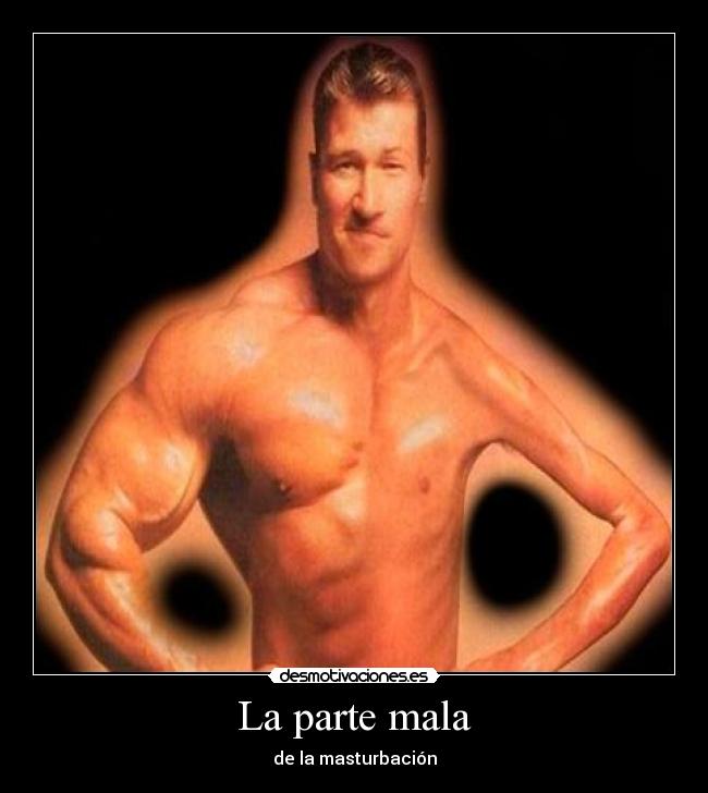 La parte mala - de la masturbación