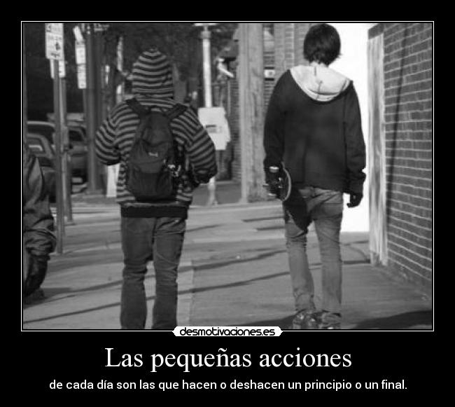 Las pequeñas acciones -