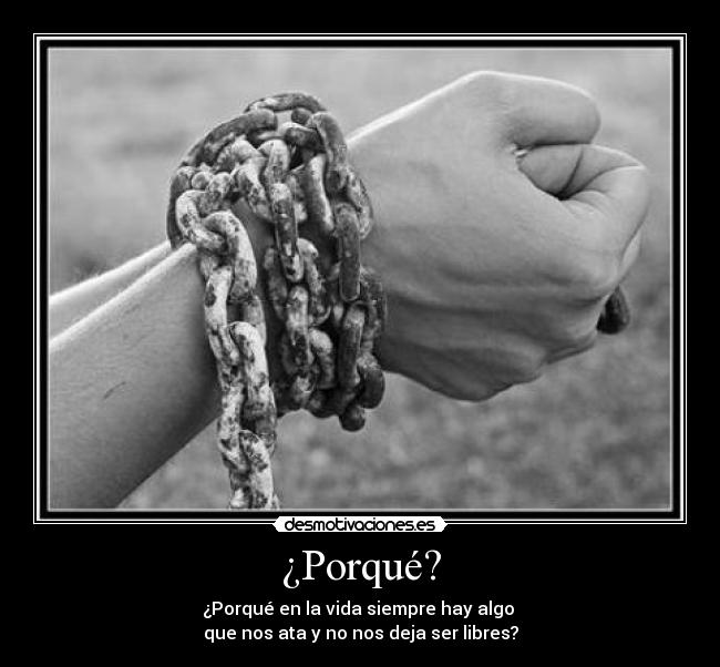 ¿Porqué? -