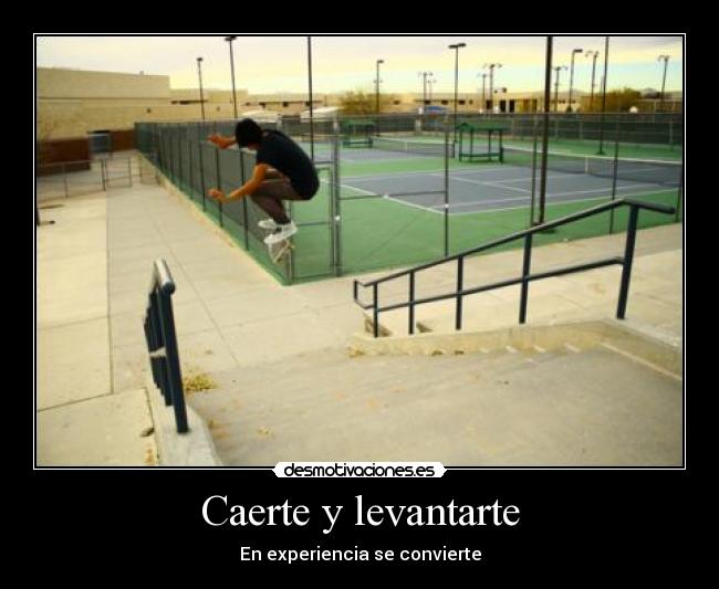 Caerte y levantarte - 