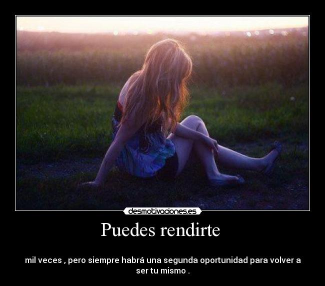 Puedes rendirte  - 
