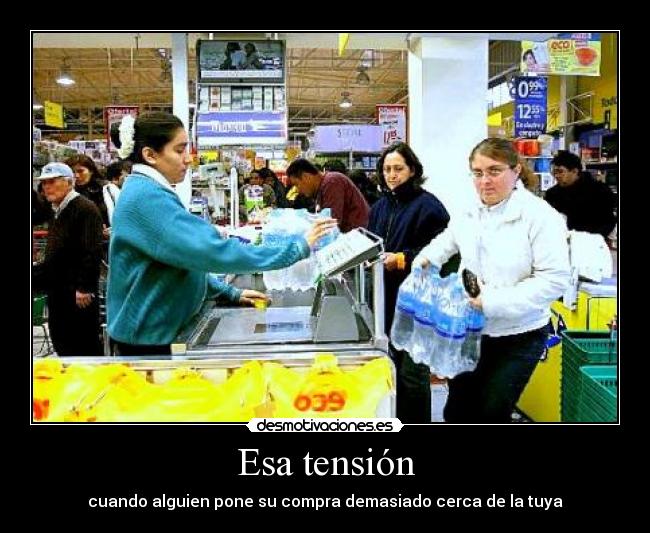 Esa tensión -