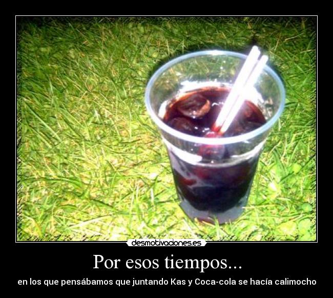 Por esos tiempos... - 