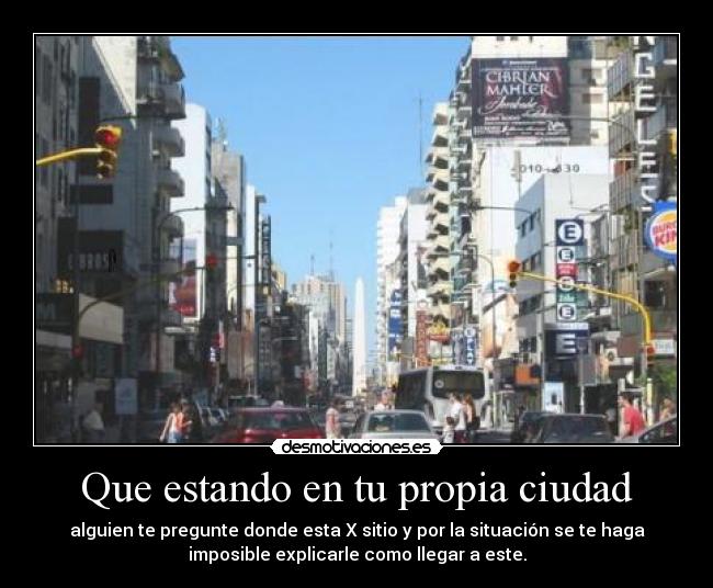 carteles estando ciudad preguntar perdido desmotivaciones