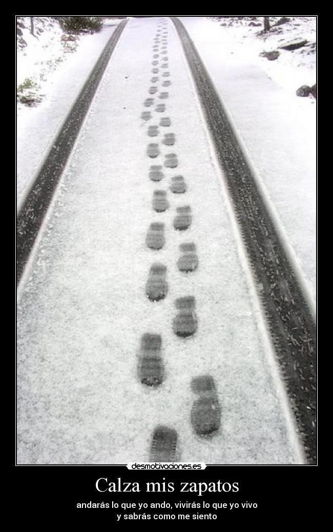 Calza mis zapatos -
