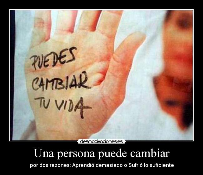 Una persona puede cambiar -