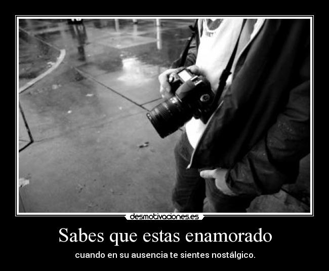 Sabes que estas enamorado -