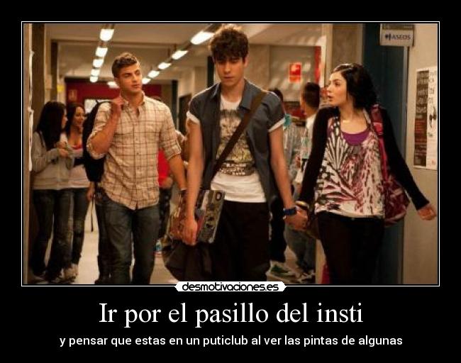 Ir por el pasillo del insti - 