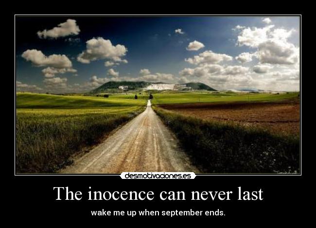 carteles green day inocence septiembre wake when september ends desmotivaciones