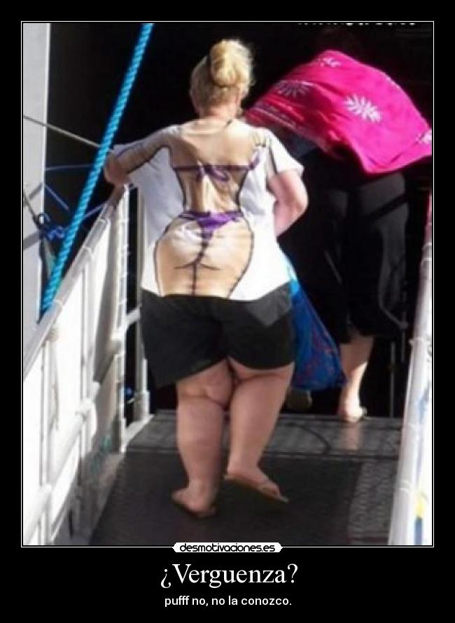 ¿Verguenza? -
