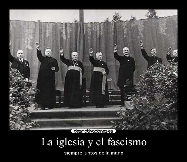 La iglesia y el fascismo -