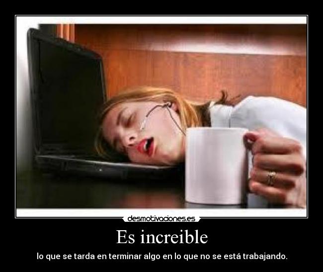 Es increible -