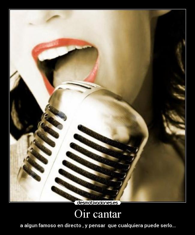 Oir cantar - 