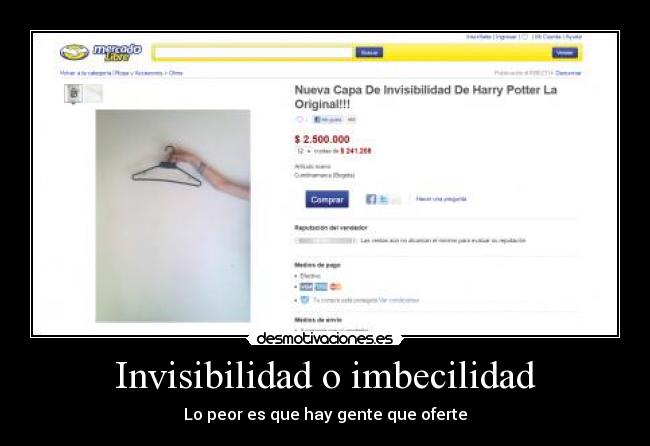 Invisibilidad o imbecilidad -