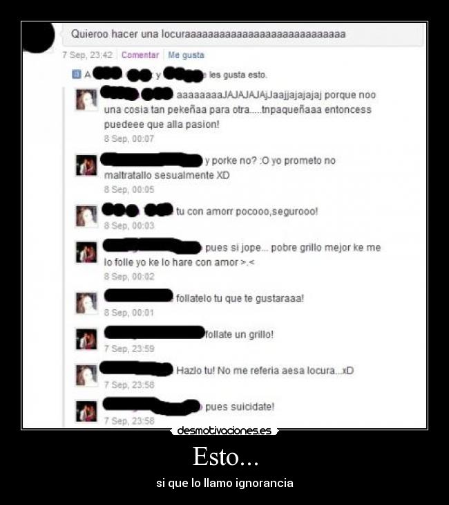 Esto... - si que lo llamo ignorancia