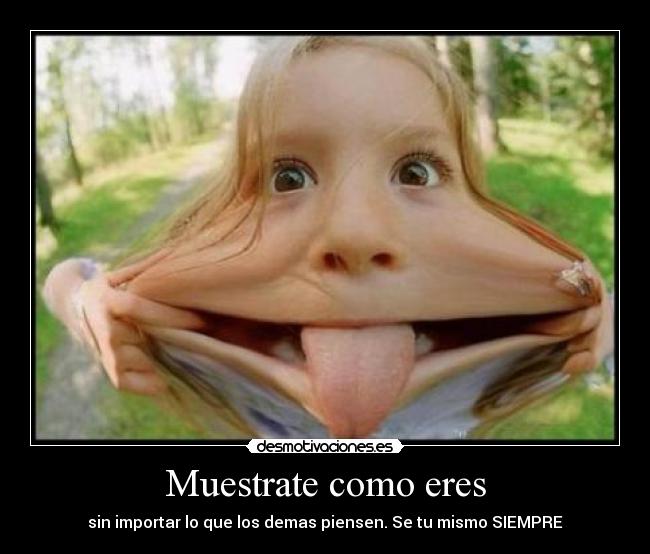 Muestrate como eres - 
