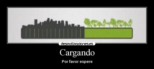 Cargando - Por favor espere