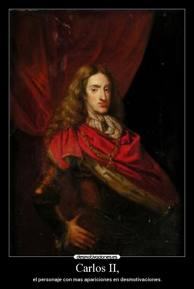 Carlos II, -