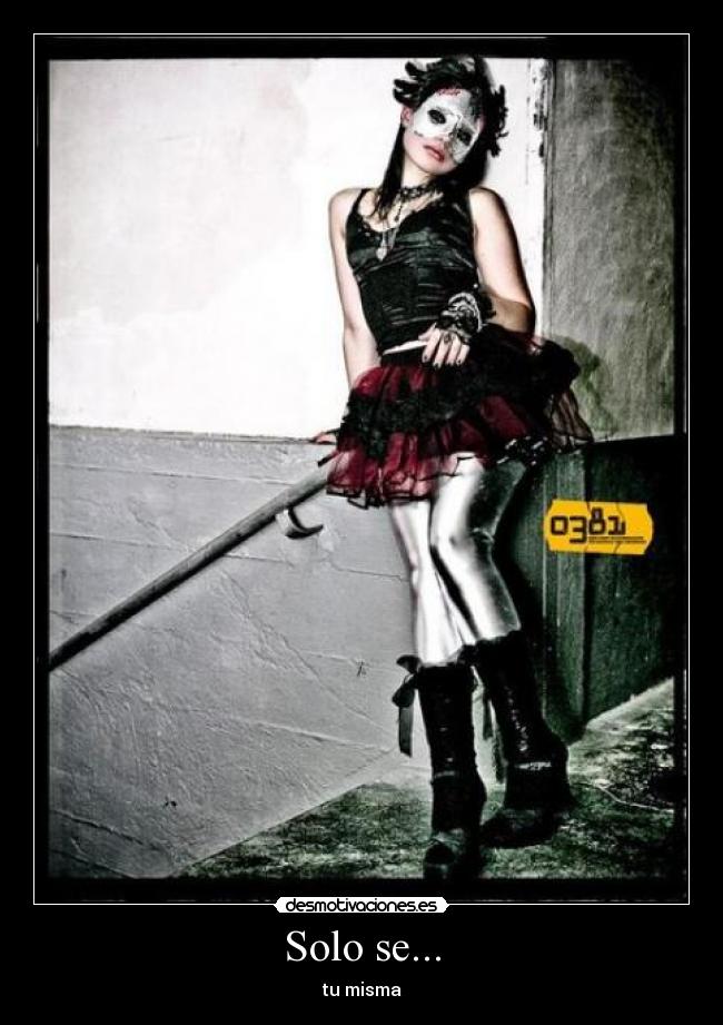 Solo se... - tu misma