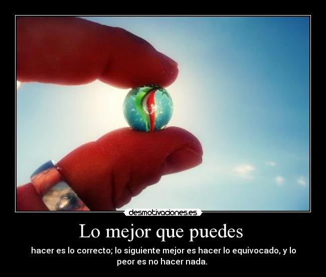 Lo mejor que puedes -