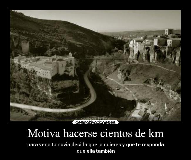 Motiva hacerse cientos de km - 