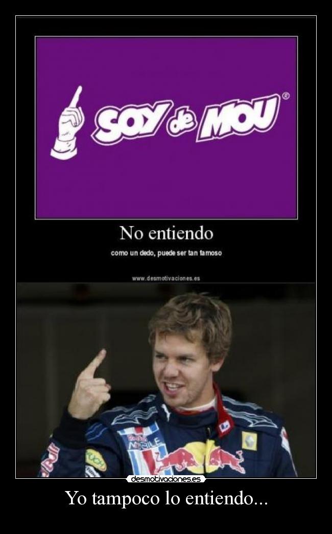 Yo tampoco lo entiendo... - 