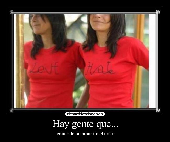 Hay gente que... - 