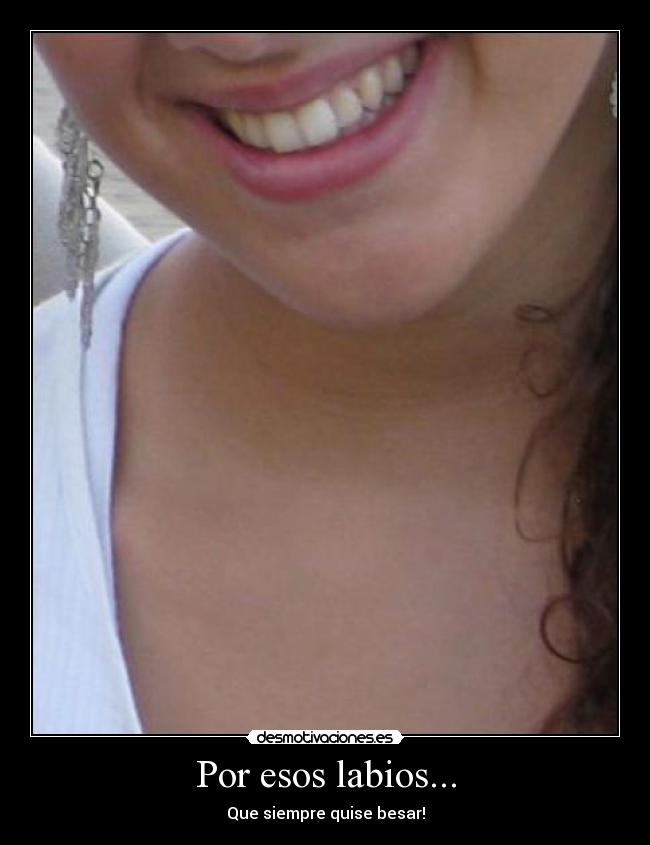 Por esos labios... - 