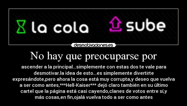 No hay que preocuparse por -