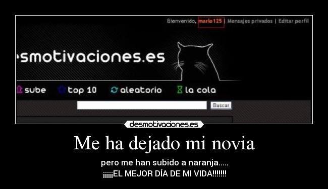 Me ha dejado mi novia -