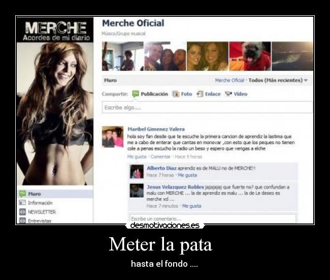 Meter la pata - hasta el fondo ....