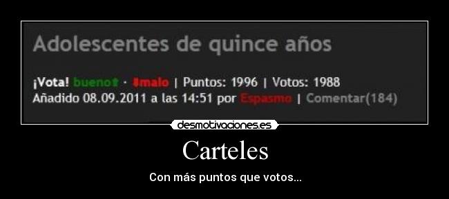 Carteles - Con más puntos que votos...