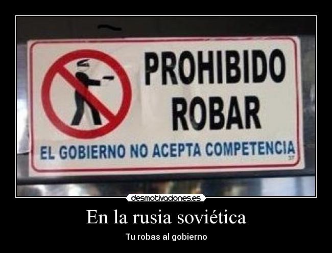 carteles rusia sovietica robas gobierno desmotivaciones