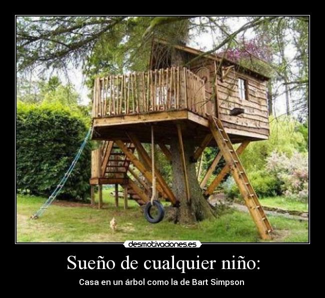 Sueño de cualquier niño: -