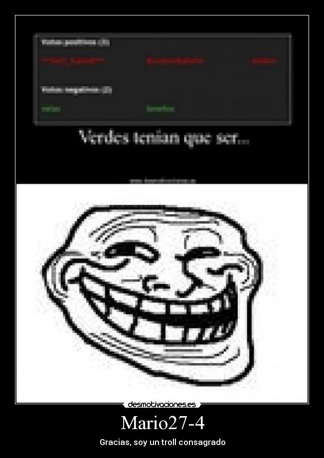 Mario27-4 - Gracias, soy un troll consagrado